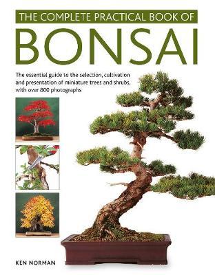 Bonsai, Complete Practical Book of - Ken Norman