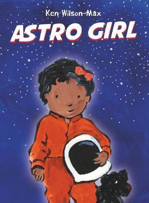 Astro Girl - Ken Wilson-Max