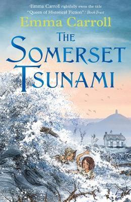 Somerset Tsunami - Emma Carroll