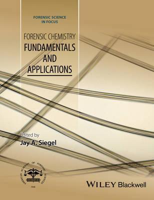 Forensic Chemistry - Jay Siegel