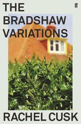 Bradshaw Variations - Rachel Cusk