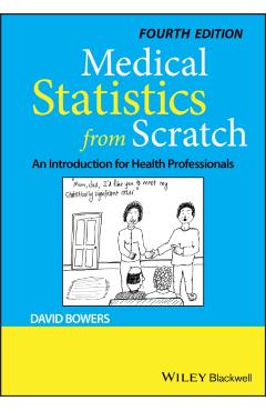 Medical Statistics from Scratch - David Bowers