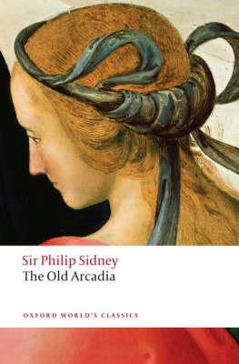 Countess of Pembroke's Arcadia (The Old Arcadia) - Philip Sidney