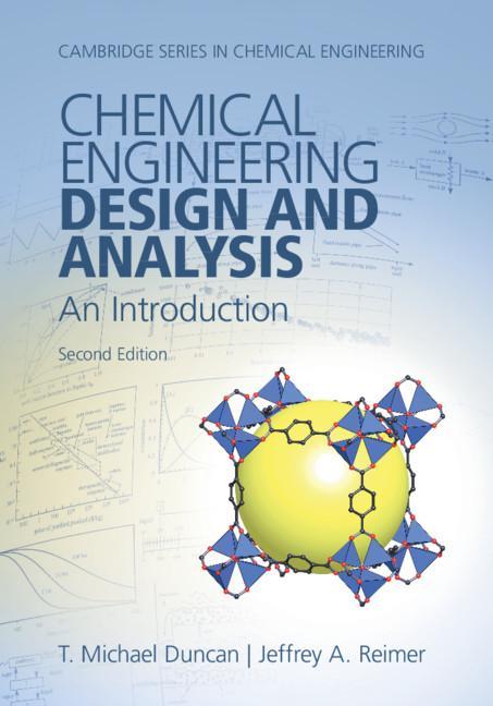 Chemical Engineering Design and Analysis - T. Michael Duncan