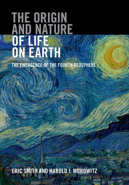 Origin and Nature of Life on Earth - Eric Smith