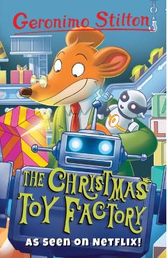 Christmas Toy Factory - Geronimo Stilton