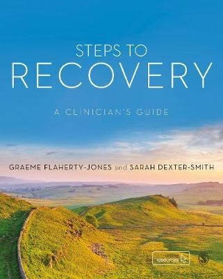 Steps to Recovery - Graeme Flaherty-Jones