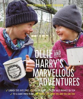 Ollie and Harry's Marvellous Adventures - Ollie Ferguson