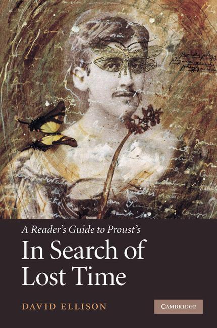 Reader's Guide to Proust's 'In Search of Lost Time' - David Ellison