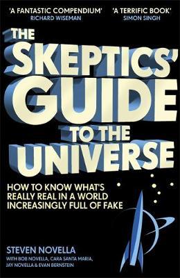 Skeptics' Guide to the Universe - Steven Novella
