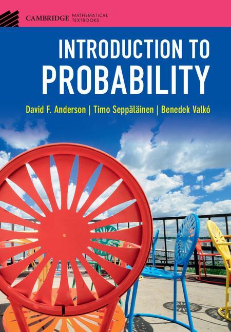 Introduction to Probability - David F Anderson