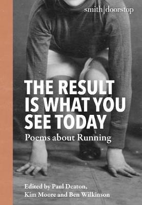 Result Is What You See Today - Kim Moore