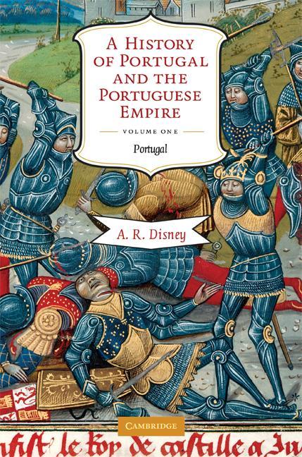 History of Portugal and the Portuguese Empire - A  R Disney