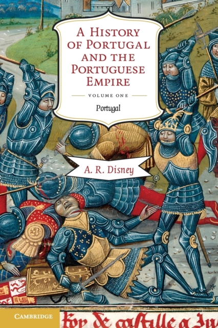 History of Portugal and the Portuguese Empire - A R Disney
