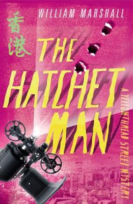 Yellowthread Street: The Hatchet Man (Book 2) - William Marshall