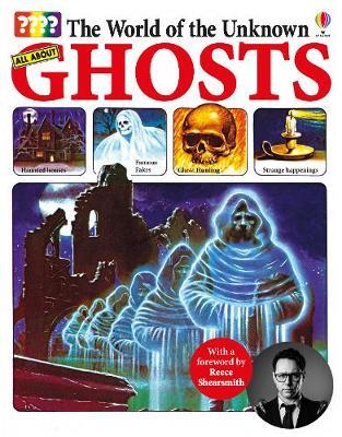 World of the Unknown: Ghosts - Christopher Maynard