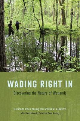 Wading Right in - Catherine Owen Koning