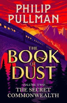 Secret Commonwealth: The Book of Dust Volume Two - Philip Pullman