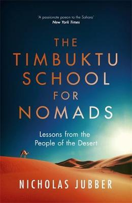 Timbuktu School for Nomads - Nicholas Jubber