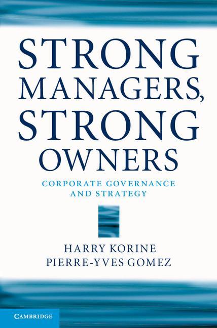 Strong Managers, Strong Owners - Harry Korine