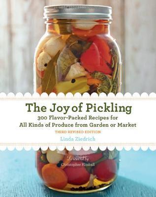 Joy of Pickling, 3rd Edition - Linda Ziedrich