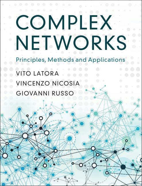 Complex Networks - Vito Latora