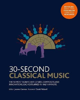 30-Second Classical Music - Joanne Cormac