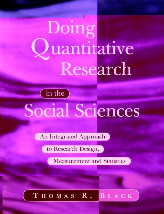 Doing Quantitative Research in the Social Sciences - Thomas, R. Black