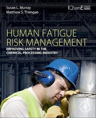 Human Fatigue Risk Management - Susan Murray