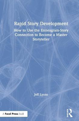 Rapid Story Development - Jeff Lyons
