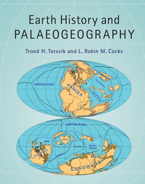 Earth History and Palaeogeography - Trond H. Torsvik