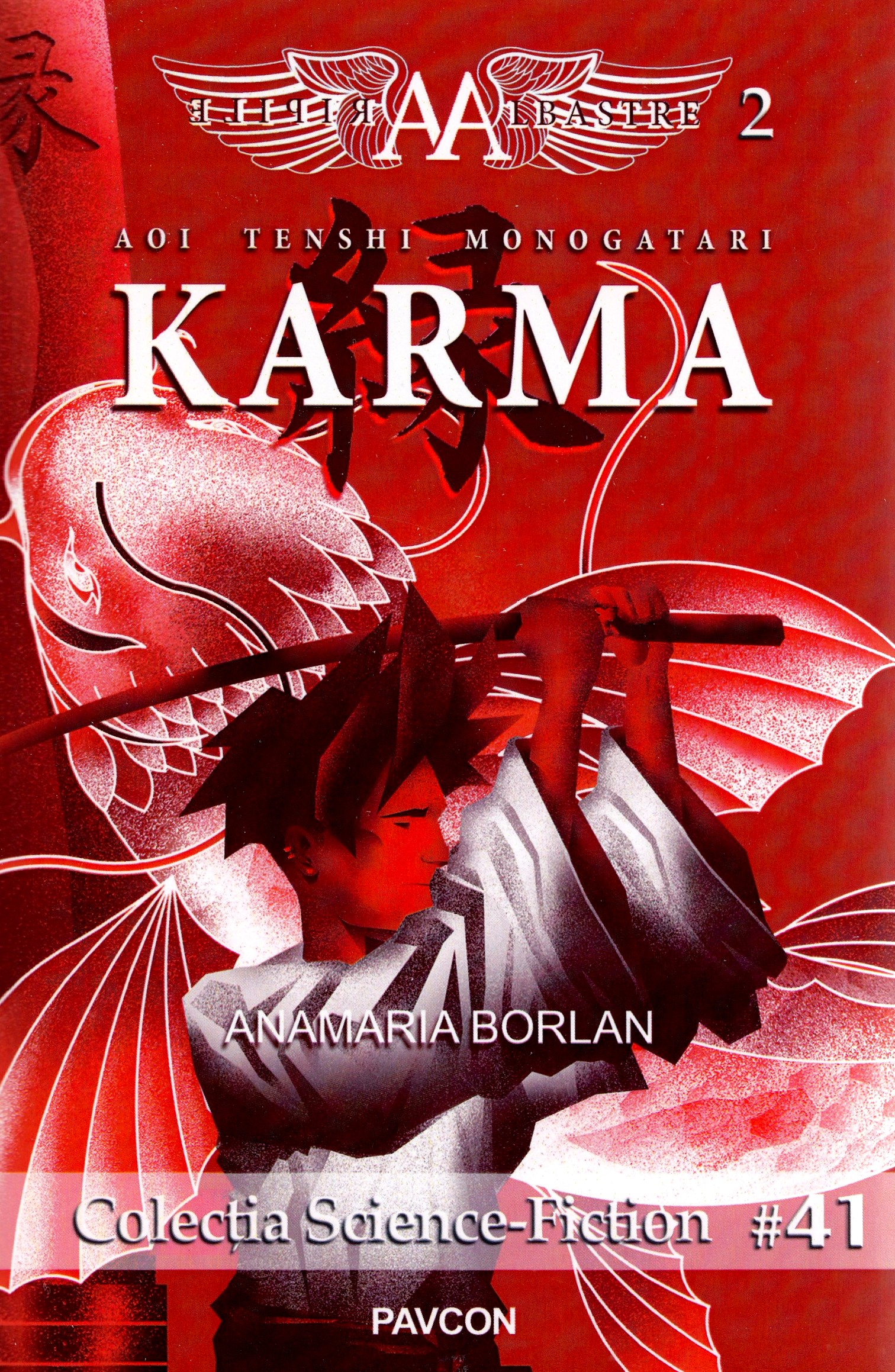 Karma. Seria Aripile Albastre. Vol.2 - Anamaria Borlan