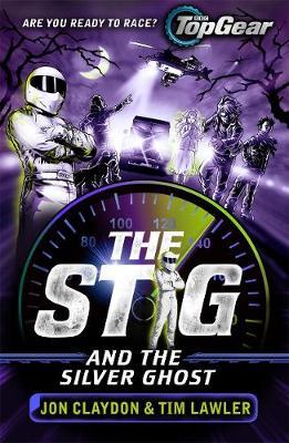 Stig and the Silver Ghost - Jon Claydon