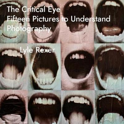 Critical Eye - Lyle Rexer