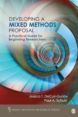 Developing a Mixed Methods Proposal -  
