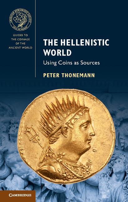Hellenistic World - Peter Thonemann