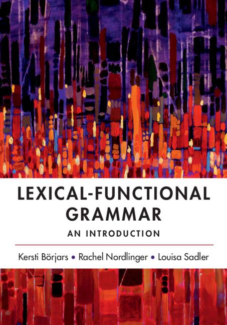 Lexical-Functional Grammar - Kersti Borjars