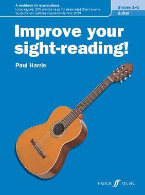 Improve your sight-reading! Guitar Grades 1-3 - Paul Harris