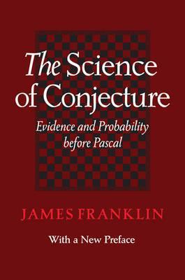 Science of Conjecture - James Franklin