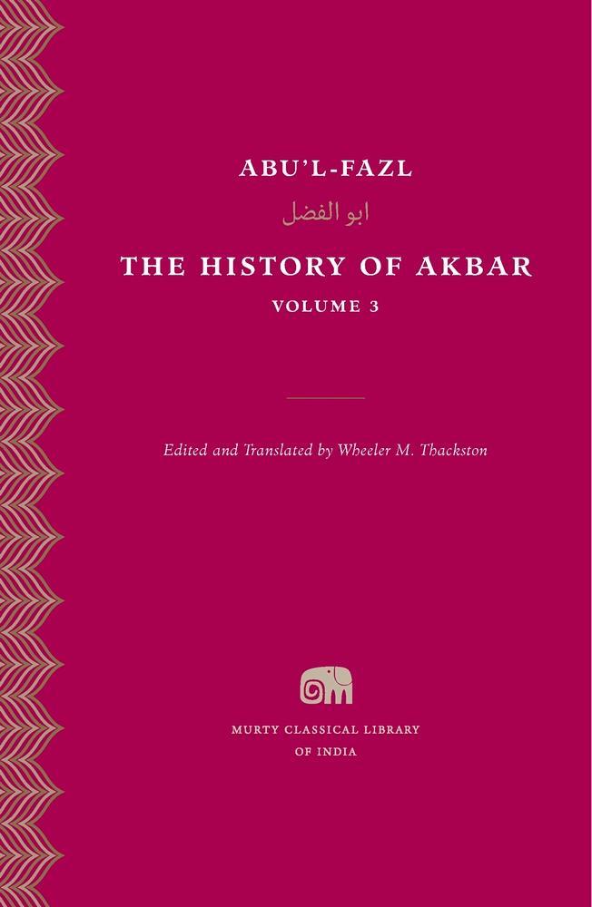History of Akbar, Volume 3 -  Abul-Fazl