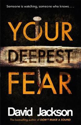 Your Deepest Fear - David Jackson