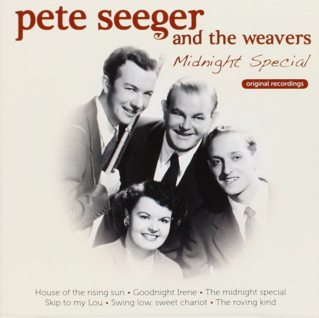 CD Pete Seeger And The Weavers - Midnight Special