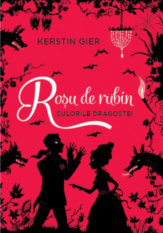 Rosu de rubin (Culorile dragostei) - Kerstin Gier