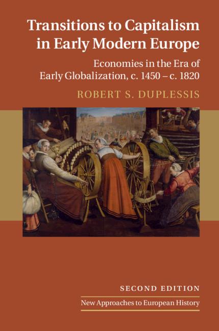Transitions to Capitalism in Early Modern Europe - Robert S DuPlessis