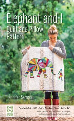 Elephant and I - Quilt and Pillow Pattern - Jennifer Sampou