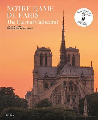 Notre-Dame de Paris - Claude Gauvard