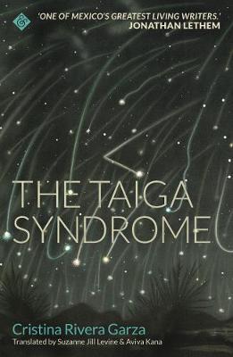 Taiga Syndrome - Christina Rivera Garza