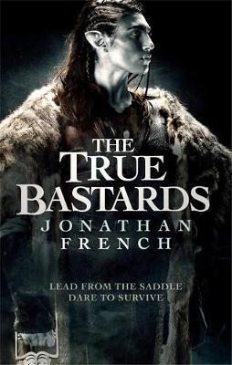 True Bastards - Jonathan French