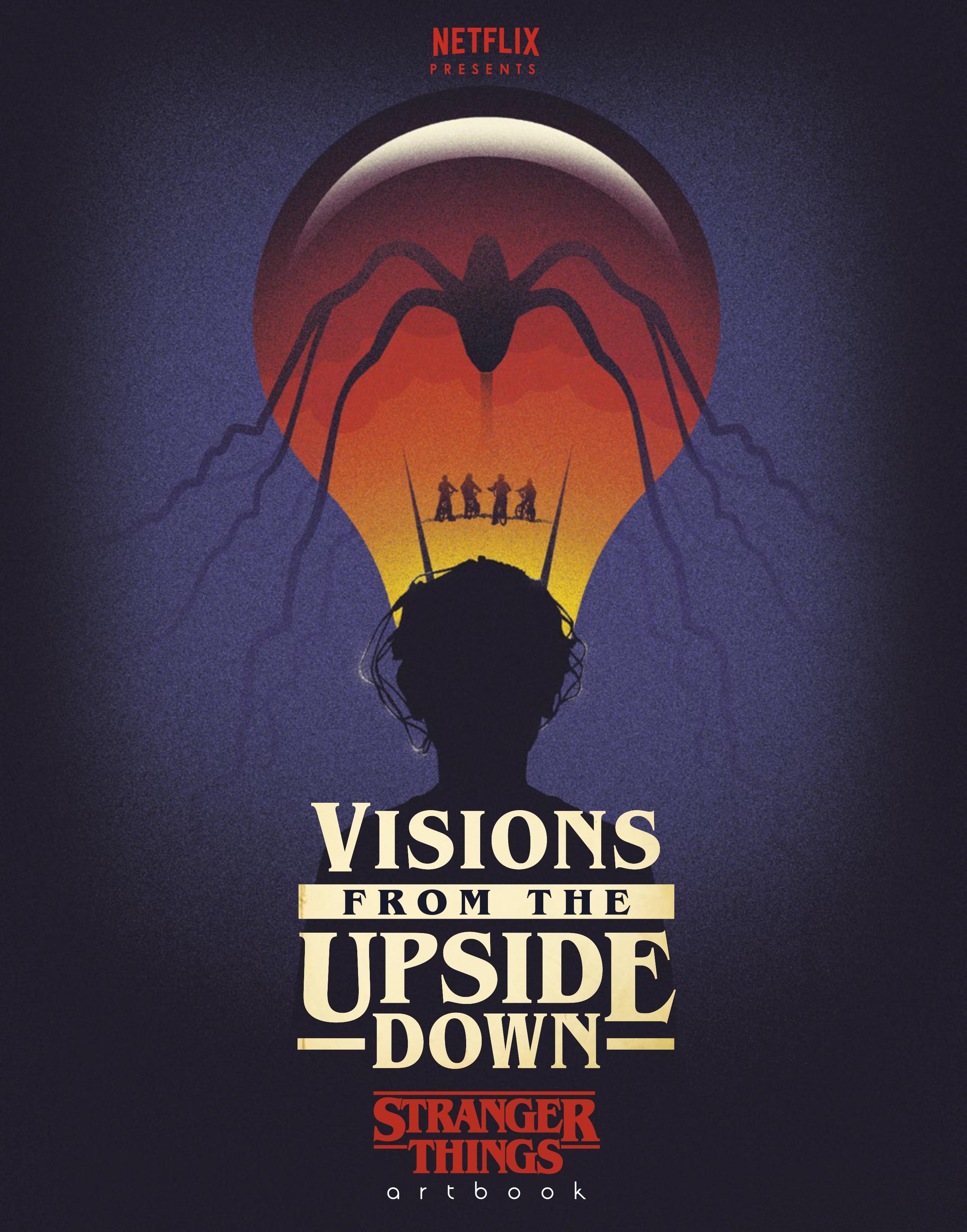 Visions from the Upside Down -  