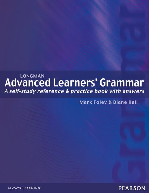 Longman Advanced Learners' Grammar - Mark Foley